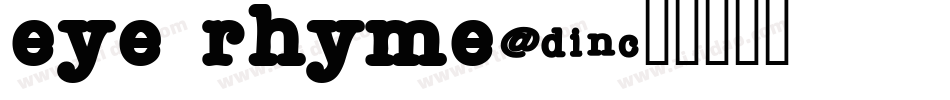 eye rhyme字体转换
